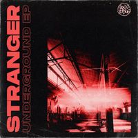 Stranger - Underground