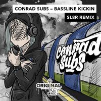 Conrad Subs - Bassline Kickin (Sl8r Remix)