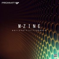 M-Zine - Peristaltic/Riddance