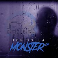 Top Dolla - Monster