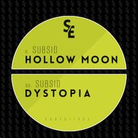 Subsid - Hollow Moon / Dystopia