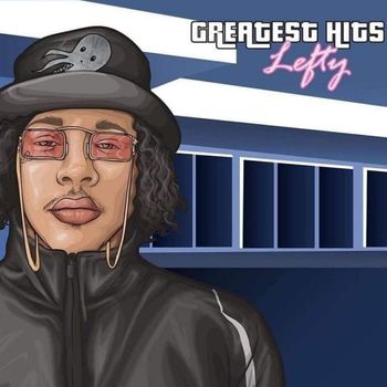 Lefty - Greatest Hits (Explicit)