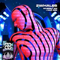 2Whales - Where I Am