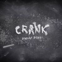 ENiGMA Dubz - Crank