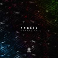 Prolix - Pushed