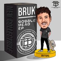 Bruk - Bobble Head EP