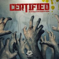Certified - Incurable / Come Again My Friend