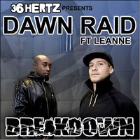Dawn Raid - Breakdown