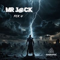 Mr-J@ck - Fck U (Explicit)