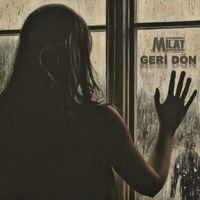 Milat - Geri Dön