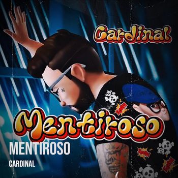 Cardinal - Mentiroso