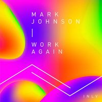 Mark Johnson (UK) - Work Again