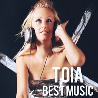 TOIA - BEST MUSIC