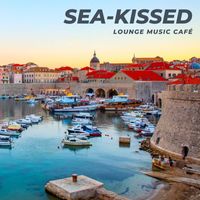 Lounge Music Café - Sea-Kissed: Smooth Chill House