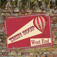 West End - Thin Soup