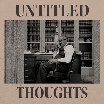 untitled - Thoughts (Explicit)