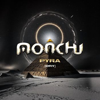 monchu - Pyra [Dry]