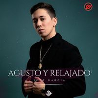 José García - Agusto Y Relajado