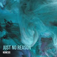 Nemesis - Just No Reason