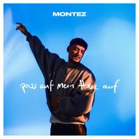 Montez - pass auf mein herz auf (Explicit)