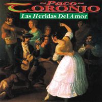Paco Toronjo - Las Heridas Del Amor (Remasterizado 2024)