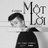 PATRICK - MỘT LỜI