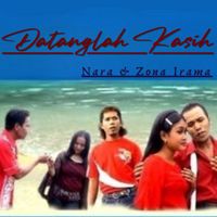 Nara - Datanglah Kasih