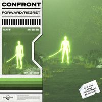 Confront - Forward / Regret
