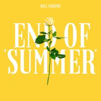 Soul Chrome - End of Summer