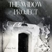 Alley Cat - The Widow Project