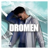 Louda - Dromen (Explicit)