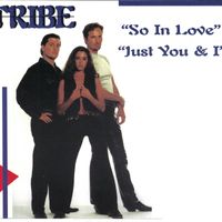 Tribe - So In Love / Just You & I