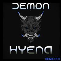 Deadlock - Demon Hyena