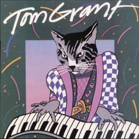 Tom Grant - Tom Grant (Remastered Reissued 2024)