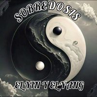 SOBREDOSIS - El Yin Y EL Yang