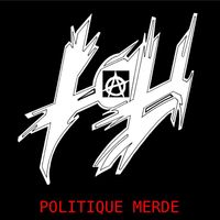 LOU - Politique merde (Explicit)