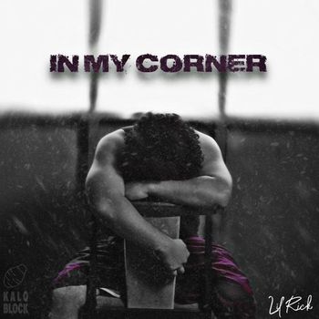 Lil Rick - In My Corner (Explicit)