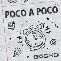 Gocho - Poco a Poco