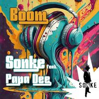 Sonke - Boom (feat. Papa Dee)