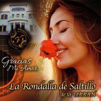 La Rondalla de Saltillo - Gracias Mi Amor