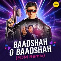 Abhijeet - Baadshah O Baadshah (Edm Remix)