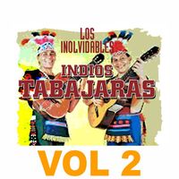 Los Indios Tabajaras - Los Inolvidables Indios Tabajaras, Vol. 2