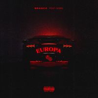 Branco - EUROPA (feat. Gobs) (Explicit)