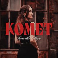 Samantha Maya - Komet