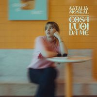 Natalia Moskal - Cosa vuoi da me