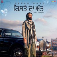 Babbu Maan - Rishte Da Antt