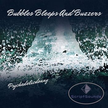 Psychedelicdonny - Bubbles Bleeps And Buzzers