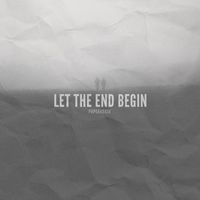 Paperhouse - Let the End Begin