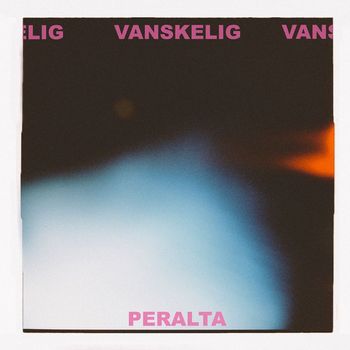 PERALTA - Vanskelig. (Explicit)