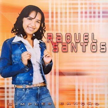 Raquel santos - Simples Canção